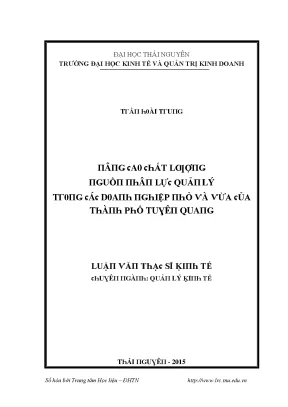 Luận văn nâng cao chất lượng nguồn nhân lực quản lý trong các doanh nghiệp nhỏ và vừa của thành phố tuyên quang