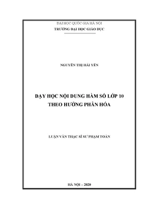 Luận văn dạy học nội dung hàm số lớp 10 theo hướng phân hóa