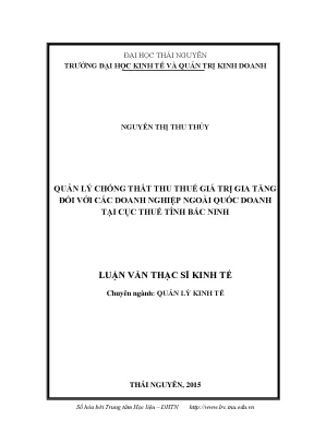 Luận văn quản lý chống thất thu thuế giá trị gia tăng đối với các doanh nghiệp ngoài quốc doanh tại cục thuế tỉnh bắc ninh
