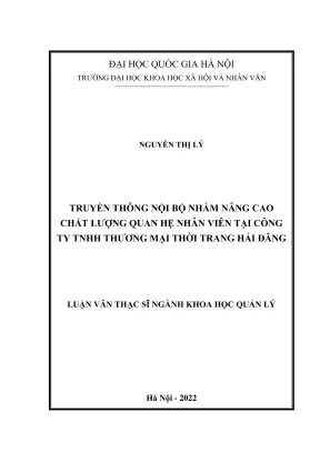 Luận văn thạc sĩ khoa học quản lý truyền thông nội bộ nhằm nâng cao chất lượng quan hệ nhân viên tại công ty tnhh thương mại thời trang hải đăng