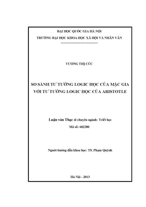 Luận văn thạc sĩ so sánh tư tưởng logic học của mặc gia với tư tưởng logic học của aristotle 002