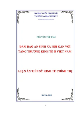 Luận án tiến sĩ đảm bảo an sinh xã hội gắn với tăng trưởng kinh tế của việt nam