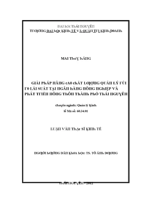 Luận văn giải pháp nâng cao chất lượng quản lý rủi ro lãi suất tại ngân hàng nông nghiệp và phát triển nông thôn thành phố thái nguyên