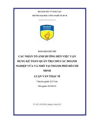 Luận văn các nhân tố ảnh hưởng đến việc vận dụng kế toán quản trị cho các doanh nghiệp vừa và nhỏ tại thành phố hồ chí minh