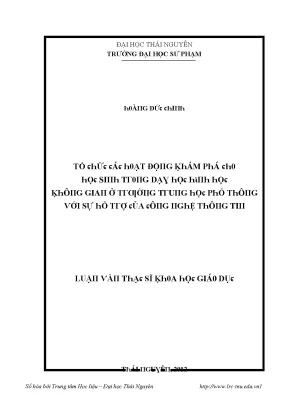 Luận văn tổ chức các hoạt động khám phá cho học sinh trong dạy học hình học không gian ở trường trung học phổ thông với sự hỗ trợ của công nghệ thông tin