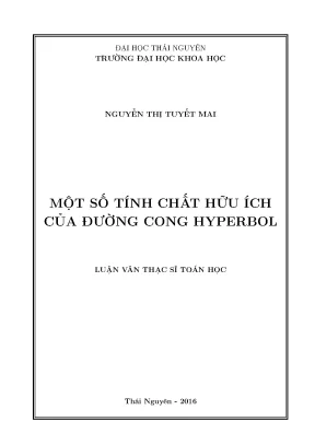 Luận văn một số tính chất hữu ích của đường cong hyperbol