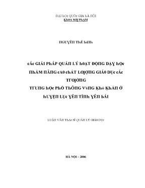 Luận văn các giải pháp quản lý hoạt động dạy học nhằm nâng cao chất lượng giáo dục các trường trung học phổ thông vùng khó khăn ở huyện lục yên tỉnh yên bái