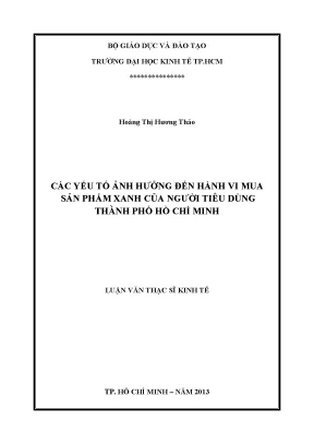 Luận văn các yếu tố ảnh hưởng đến hành vi mua sản phẩm xanh của người tiêu dùng tp hcm luận văn thạc sĩ