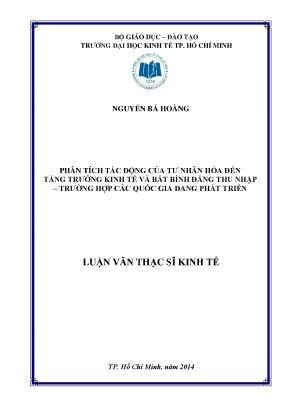 Luận văn phân tích tác động của tư nhân hóa đến tăng trưởng kinh tế và bất bình đẳng thu nhập trường hợp các quốc gia đang phát triển luận văn thạc sĩ