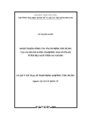 Luận văn hoàn thiện công tác thẩm định tín dụng tại các ngân hàng thương mại cổ phần trên địa bàn tỉnh hà giang