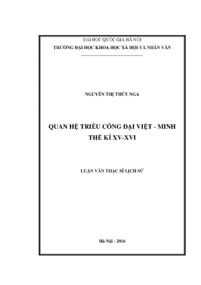 Luận văn thạc sĩ quan hệ triều cống đại việt minh thế kỉ xv xvi
