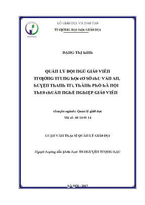 Luận văn quản lý đội ngũ giáo viên trường trung học cơ sở chu văn an huyện thanh trì thành phố hà nội theo chuẩn nghề nghiệp giáo viên