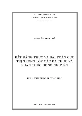 Luận văn bất đẳng thức và bài toán cực trị trong lớp các đa thức và phân thức hệ số nguyên