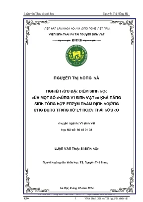 Luận văn nghiên cứu đặc điểm sinh học của một số chủng vi sinh vật có khả năng sinh tổng hợp enzym nhằm định hướng ứng dụng trọng xử lyus nước thải hữu cơ