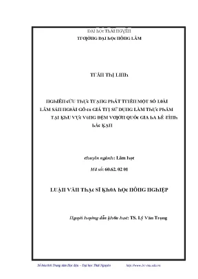 Luận văn nghiên cứu thực trạng phát triển một số loài lâm sản ngoài gỗ có giá trị sử dụng làm thực phẩm tại khu vực vùng đệm vườn quốc gia ba bể tỉnh bắc kạn