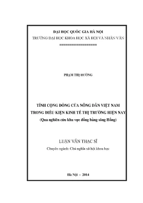 Luận văn thạc sĩ tính cộng đồng của nông dân việt nam trong điều kiện kinh tế thị trường hiện nay qua nghiên cứu khu vực đồng bằng sông hồng