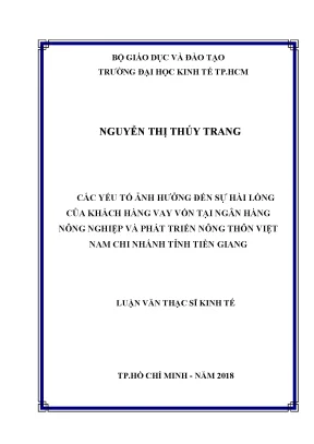 Luận văn các yếu tố ảnh hưởng đến sự hài lòng của khách hàng vay vốn tại ngân hàng nông nghiệp và phát triển nông thôn việt nam chi nhánh tỉnh tiền giang