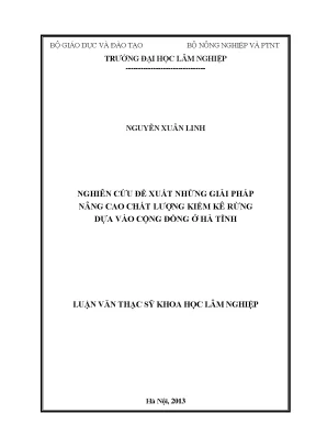 Luận văn nghiên cứu đề xuất những giải pháp nâng cao chất lượng kiểm kê rừng dựa vào cộng đồng ở hà tĩnh