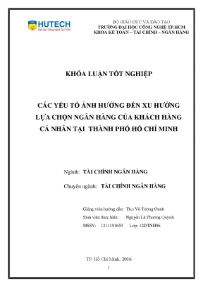 Luận văn các yếu tố ảnh hưởng đến xu hướng lựa chọn ngân hàng của khách hàng cá nhân tại thành phố hồ chí minh