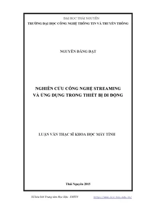 Luận văn nghiên cứu công nghệ streaming và ứng dụng trong thiết bị di động