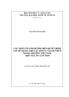 Luận văn các nhân tố ảnh hưởng đến quyết định cấp tín dụng cho các dnnvv tại nh tmcp ngoại thương việt nam khu vực tp cần thơ