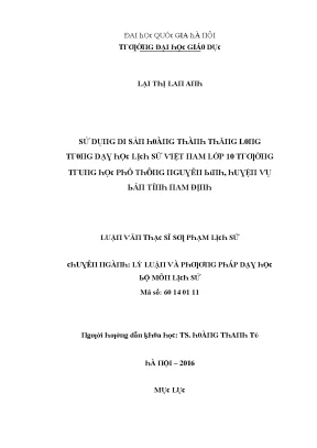 Luận văn sử dụng di sản hoàng thành thăng long trong dạy học lịch sử việt nam lớp 10 trường thpt nguyễn bính huyện vụ bản tỉnh nam định