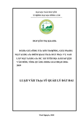 Luận văn đánh giá công tác bồi thường giải phóng mặt bằng các điểm khai thác đất phục vụ san lấp mặt bằng các dự án trên địa bàn huyện vân đồn tỉnh quảng ninh giai đoạn 2016 2019