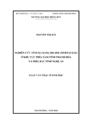 Luận văn nghiên cứu tính đa dạng họ sim myrtaceae ở khu vực phía nam tỉnh thanh hóa và phía bắc tỉnh nghệ an
