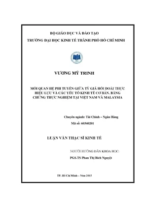 Luận văn thạc sĩ mối quan hệ phi tuyến giữa tỷ giá hối đoái thực hiệu lực và các yếu tố kinh tế cơ bản bằng chứng thực nghiệm tại việt nam và malaysia