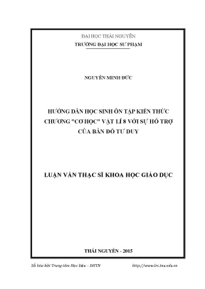 Luận văn hướng dẫn học sinh ôn tập kiến thức chương cơ học vật lí 8 với sự hỗ trợ của bản đồ tư duy