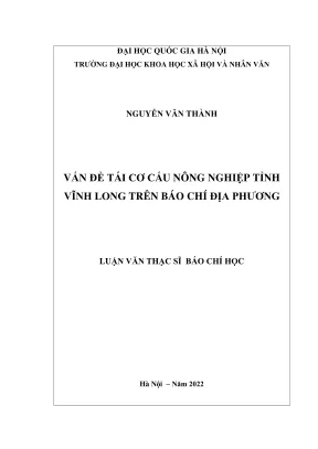 Luận văn thạc sĩ báo chí học vấn đề tái cơ cấu nông nghiệp tỉnh vĩnh long trên báo chí địa phương