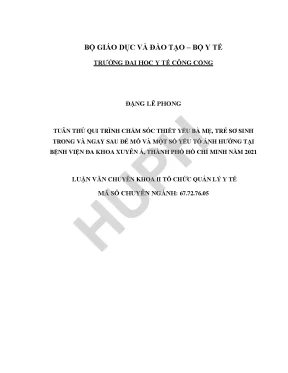 Tuân thủ qui trình chăm sóc thiết yếu bà mẹ trẻ sơ sinh trong và ngay sau đẻ mổ và một số yếu tố ảnh hưởng tại bệnh viện đa khoa xuyên á năm 2021