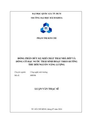 Luận văn thạc sĩ công nghệ môi trường đồng phân hủy kỵ khí chất thải nhà bếp và dòng cô đặc nước thải sinh hoạt theo hướng thu hồi nguồn năng lượng