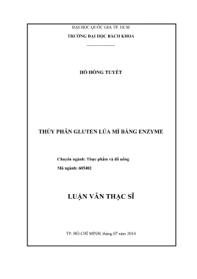 Luận văn thạc sĩ công nghệ thực phẩm thủy phân gluten lúa mì bằng enzyme