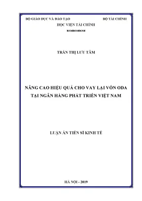 Luận án tiến sĩ kinh tế nâng cao hiệu quả cho vay lại vốn oda tại ngân hàng phát triển việt nam