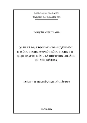 Luận văn quản lý hoạt động của tổ chuyên môn ở trường trung học phổ thông trung văn quận nam từ liêm hà nội trong bối cảnh đổi mới