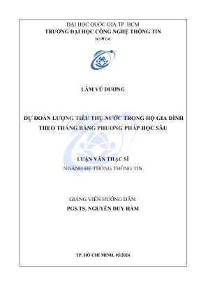 Luận văn thạc sĩ hệ thống thông tin dự đoán lượng tiêu thụ nước trong hộ gia đình theo tháng bằng phương pháp học sâu