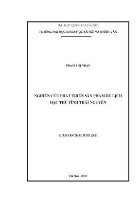 Luận văn thạc sĩ nghiên cứu sự phát triển sản phẩm du lịch đặc thù tỉnh thái nguyên