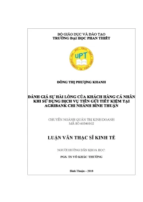 Đánh giá sự hài lòng của khách hàng cá nhân khi sử dụng dịch vụ tiền gửi tiết kiệm tại agribank bình thuận