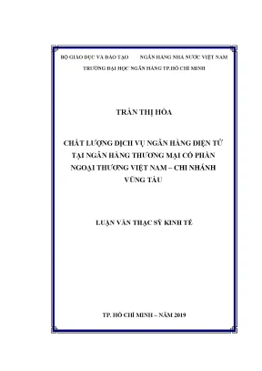 Luận văn thạc sĩ chất lượng dịch vụ ngân hàng điện tử tại ngân hàng thương mại cổ phần ngoại thương việt nam chi nhánh vũng tàu