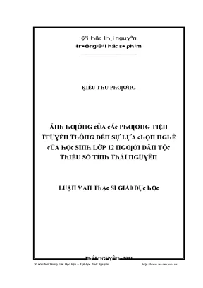 Luận văn ảnh hưởng của các phương tiện truyền thông đến sự lựa chọn nghề của học sinh lớp 12 là người dân tộc thiểu số tỉnh thái nguyên