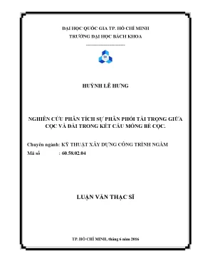 Luận văn thạc sĩ kỹ thuật xây dựng nghiên cứu phân tích sự phân phối tải trọng giữa cọc và đài trong kết cấu móng bè cọc