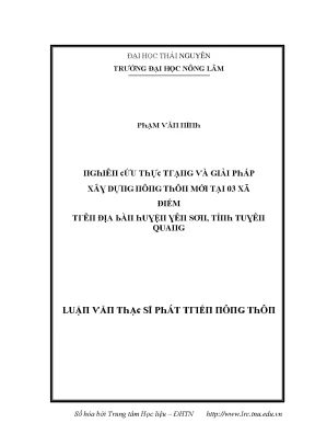 Luận văn nghiên cứu thực trạng và giải pháp xây dựng nông thôn mới tại 03 xã điểm trên địa bàn huyện yên sơn tỉnh tuyên quang
