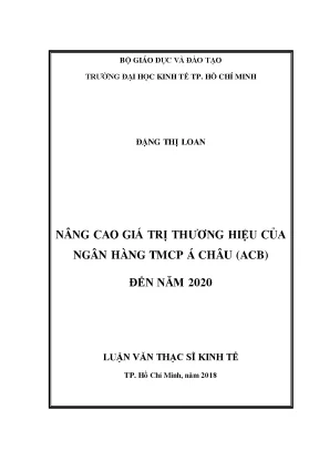 Luận văn nâng cao giá trị thương hiệu của ngân hàng tmcp á châu acb đến năm 2020