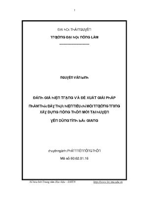 Luận văn đánh giá hiện trạng và đề xuất giải pháp nhằm thúc đẩy thực hiện tiêu chí môi trường trong xây dựng nông thôn mới tại huyện yên dũng tỉnh bắc giang