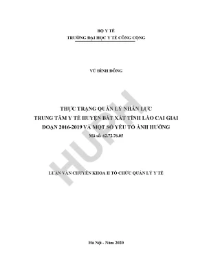 Thực trạng quản lý nhân lực trung tâm y tế huyện bát xát tỉnh lào cai giai đoạn 2016 2019 và một số yếu tố ảnh hưởng