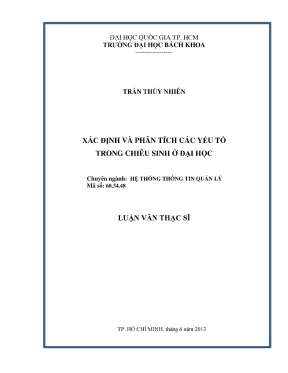 Luận văn thạc sĩ hệ thống thông tin quản lý xác định và phân tích các yếu tố trong chiêu sinh ở đại học