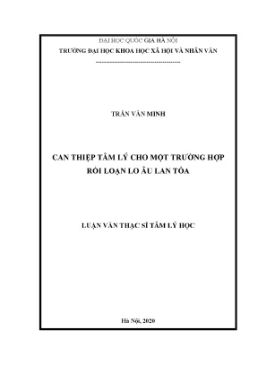 Luận văn thạc sĩ can thiệp tâm lý cho một trường hợp rối loạn lo âu lan tỏa