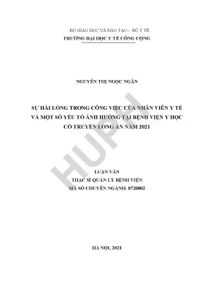 Sự hài lòng trong công việc của nhân viên y tế và một số yếu tố ảnh hưởng tại bệnh viện y học cổ truyền long an năm 2021