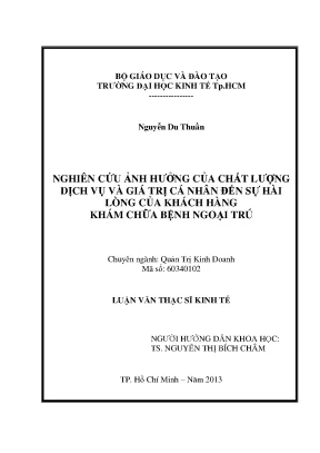 Luận văn nghiên cứu ảnh hưởng của chất lượng dịch vụ và giá trị cá nhân đến sự hài lòng của khách hàng khám chữa bệnh ngoại trú luận văn thạc sĩ